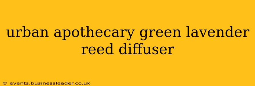 urban apothecary green lavender reed diffuser