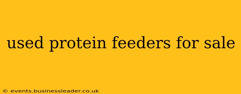 used protein feeders for sale