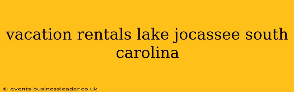 vacation rentals lake jocassee south carolina