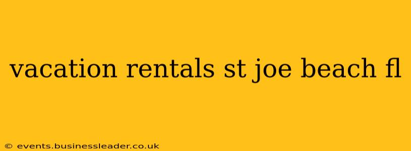 vacation rentals st joe beach fl