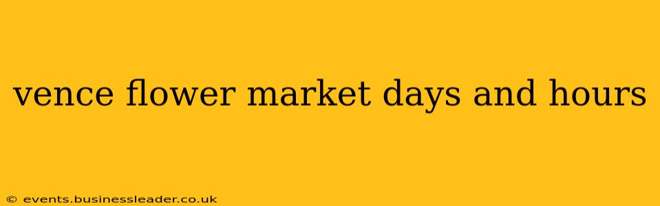 vence flower market days and hours