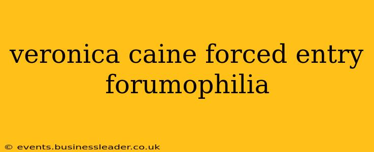 veronica caine forced entry forumophilia