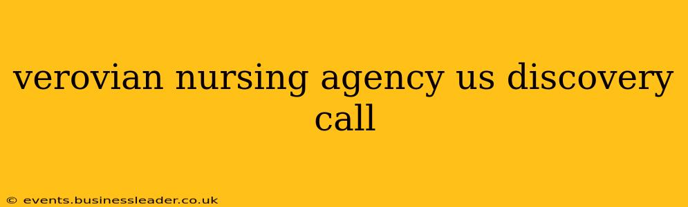 verovian nursing agency us discovery call