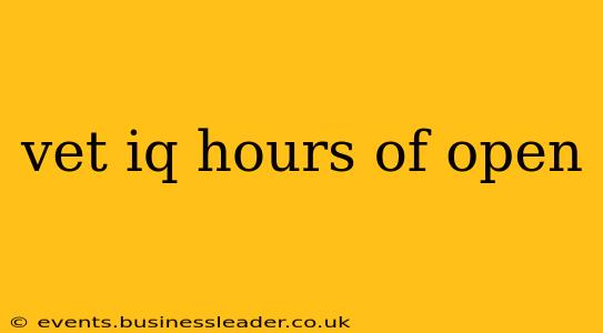 vet iq hours of open
