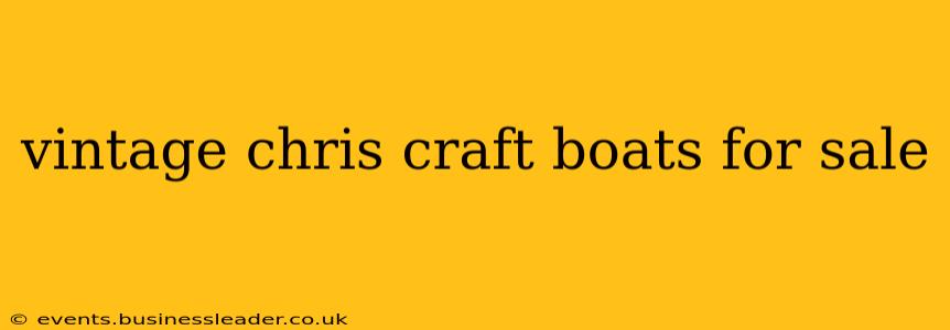 vintage chris craft boats for sale