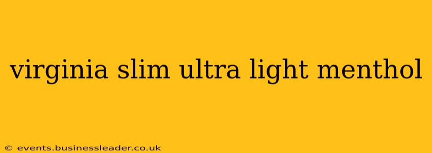 virginia slim ultra light menthol