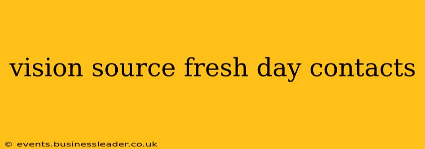 vision source fresh day contacts