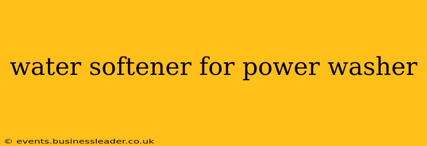 water softener for power washer