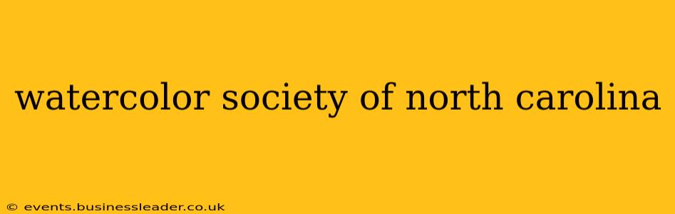 watercolor society of north carolina