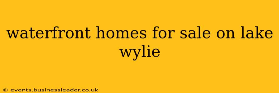 waterfront homes for sale on lake wylie