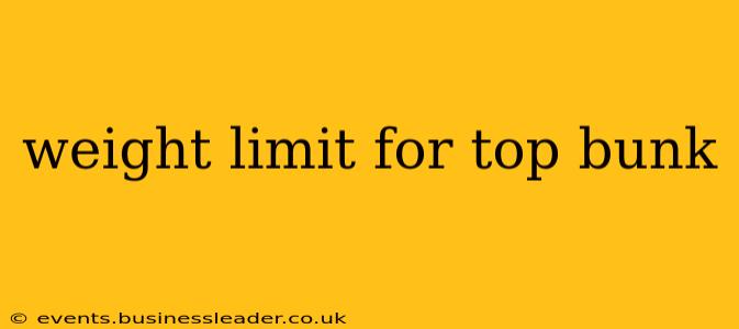 weight limit for top bunk