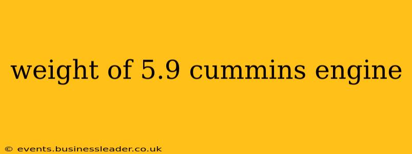 weight of 5.9 cummins engine