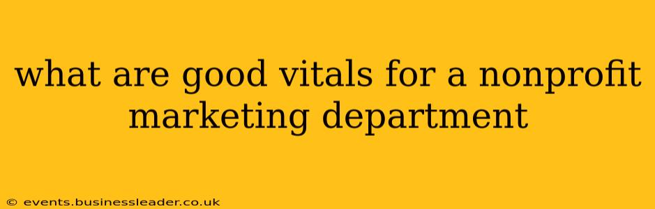 what are good vitals for a nonprofit marketing department