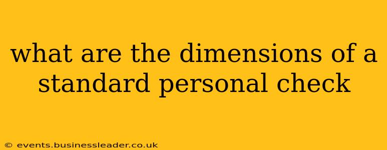 what are the dimensions of a standard personal check