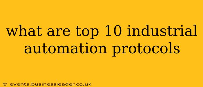 what are top 10 industrial automation protocols