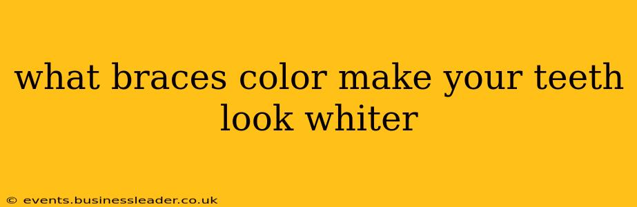 what braces color make your teeth look whiter