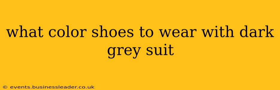 what color shoes to wear with dark grey suit