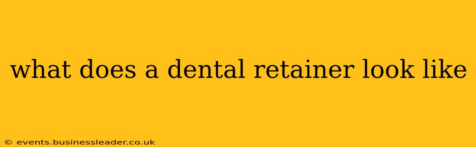 what does a dental retainer look like