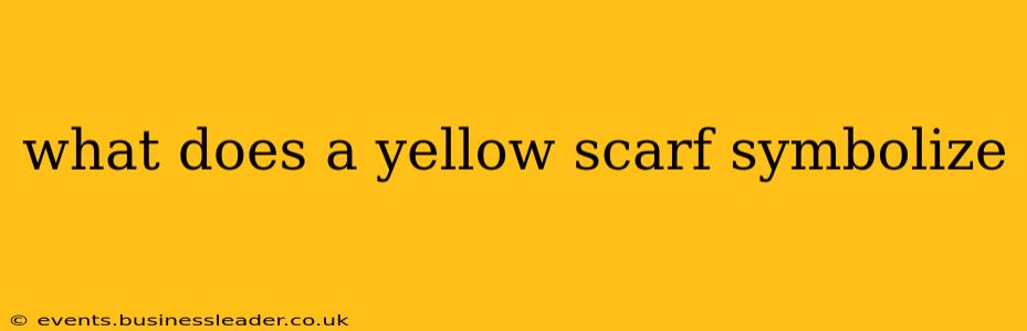 what does a yellow scarf symbolize