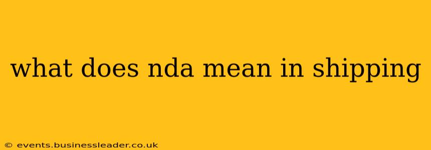 what does nda mean in shipping