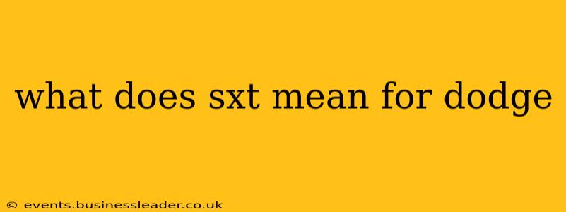 what does sxt mean for dodge