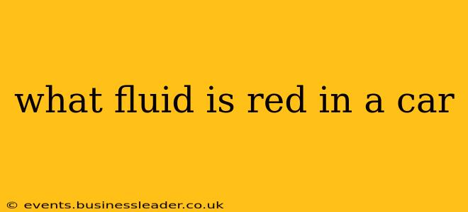 what fluid is red in a car