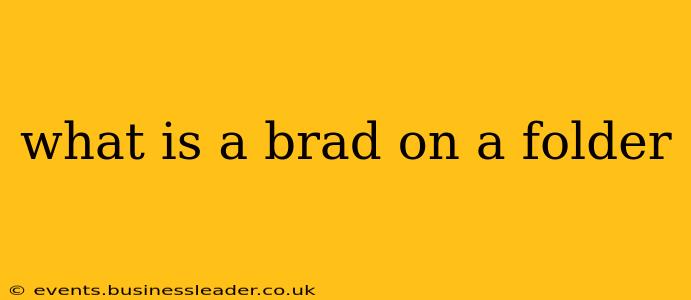 what is a brad on a folder