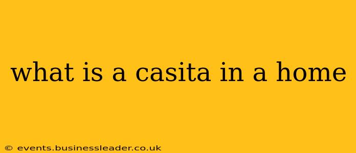 what is a casita in a home
