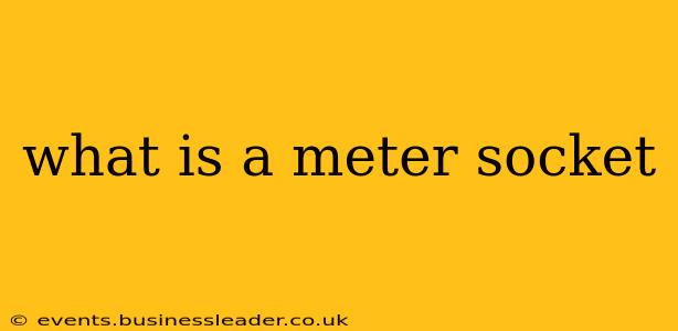 what is a meter socket