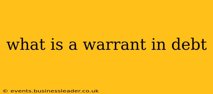 what is a warrant in debt