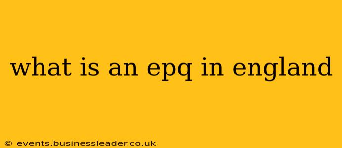 what is an epq in england