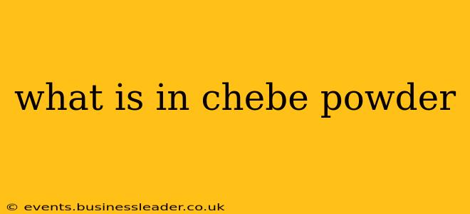 what is in chebe powder