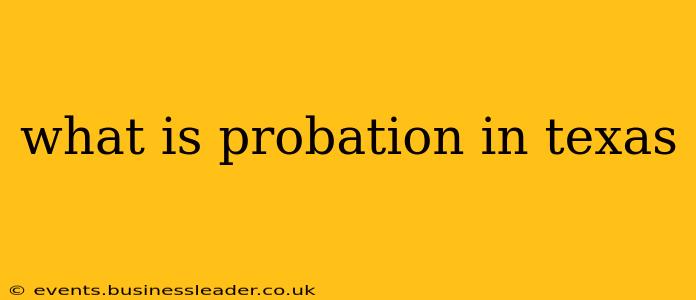what is probation in texas