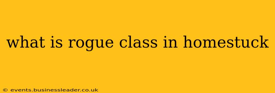 what is rogue class in homestuck