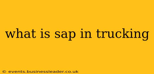 what is sap in trucking