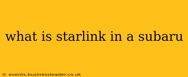 what is starlink in a subaru