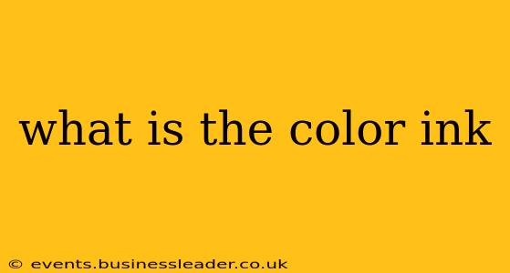 what is the color ink