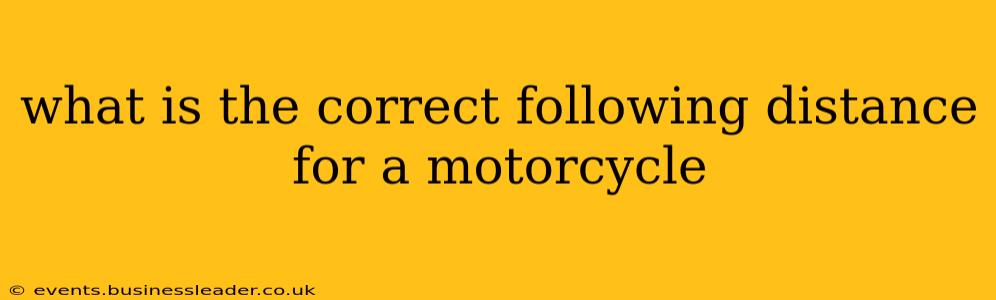 what is the correct following distance for a motorcycle
