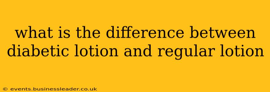 what is the difference between diabetic lotion and regular lotion