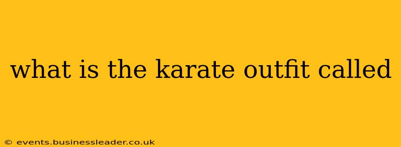what is the karate outfit called