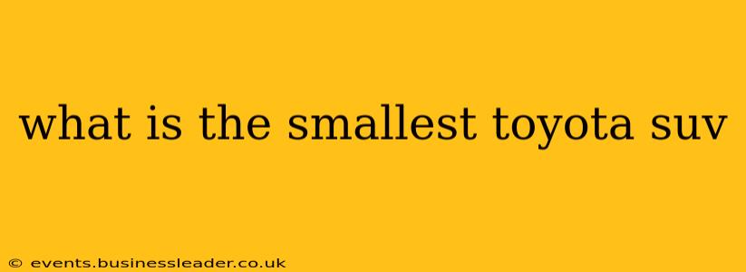 what is the smallest toyota suv
