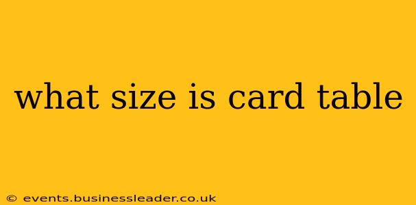 what size is card table