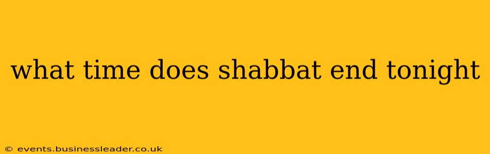 what time does shabbat end tonight