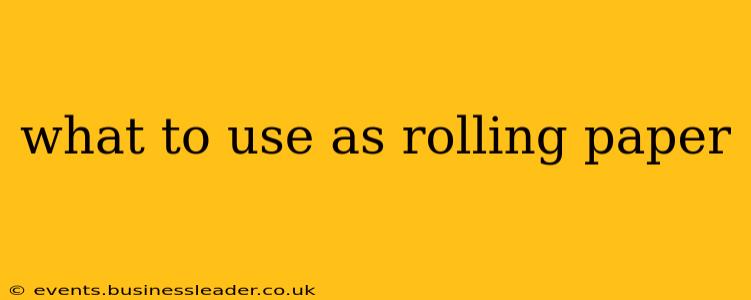 what to use as rolling paper