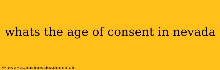 whats the age of consent in nevada