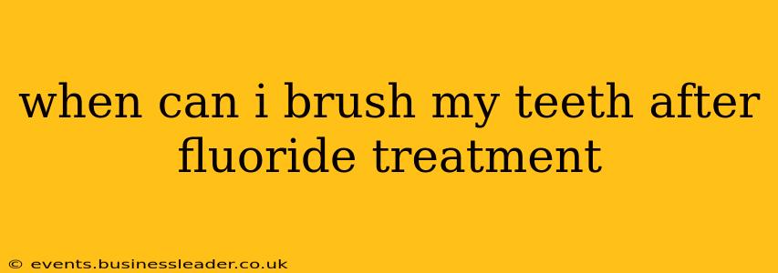 when can i brush my teeth after fluoride treatment