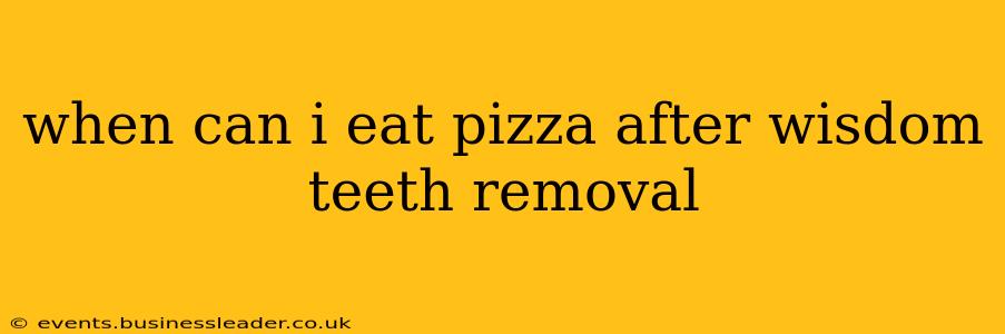 when can i eat pizza after wisdom teeth removal