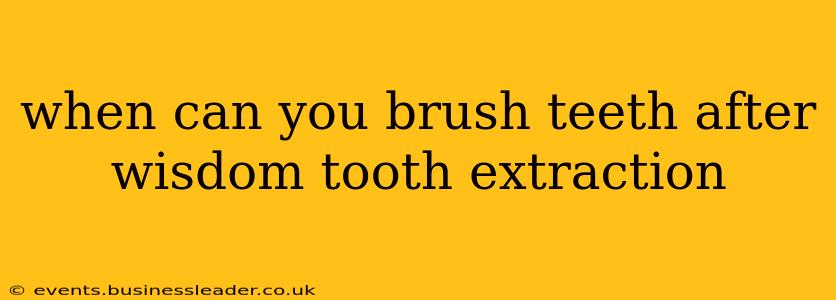 when can you brush teeth after wisdom tooth extraction