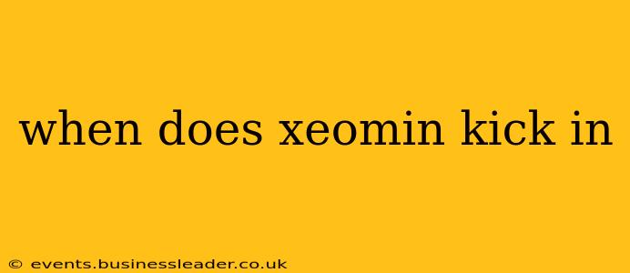 when does xeomin kick in