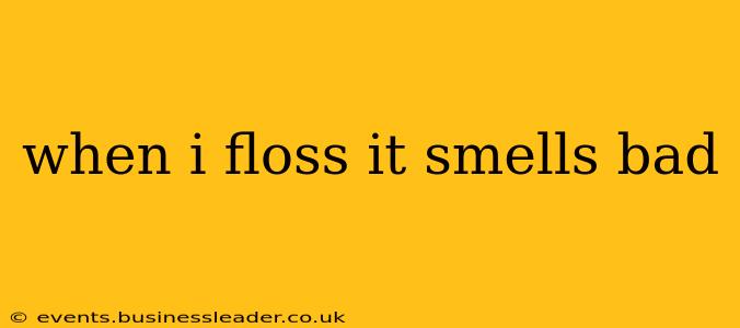 when i floss it smells bad